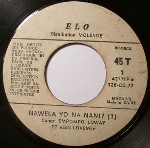 EMPOMPO LOWAY ET LES LOVEME - Nawela yo na nani 1 & 2 - 7inch (SP)
