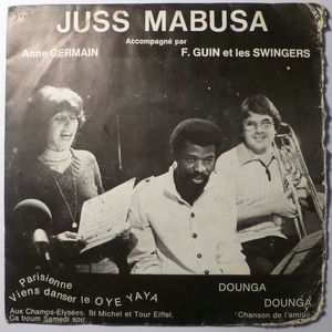 JUSS MABUSA - Parisienne viens danser le oye yaya / Dounga Dounga - 7inch (SP)