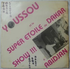 YOUSSOU N'DOUR ET LE SUPER ETOILE DE DAKAR - Show a Abidjan - LP