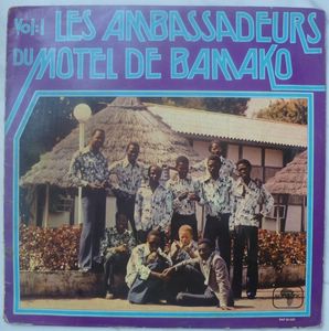 LES AMBASSADEURS DU MOTEL BAMAKO - Volume 1 - LP