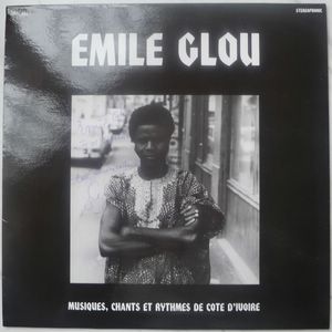 EMILE GLOU - Musique, chants et rythmes de Cote d'Ivoire - LP