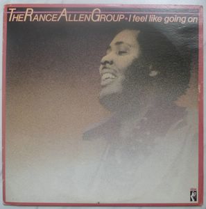 THE RANCE ALLEN GROUP - I feel like going on - LP