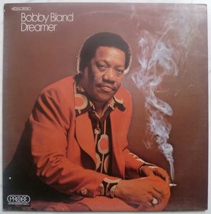BOBBY BLAND - Dreamer - LP