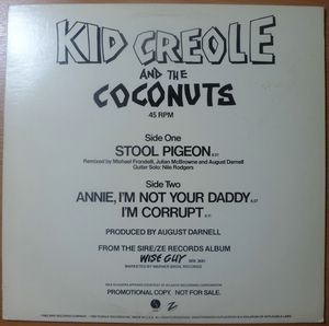 KID CREOLE AND THE COCONUTS - Stool pigeon / Annie I'm not your daddy / I'm corrupt - Disque Maxi 33T