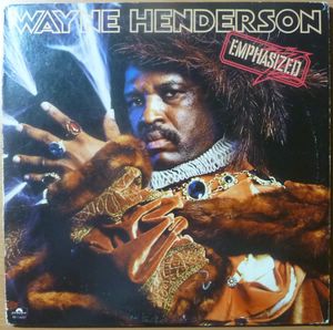 WAYNE HENDERSON - Emphasized - LP