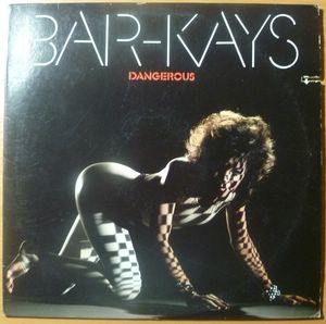 BAR-KAYS - Dangerous - LP