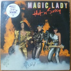 MAGIC LADY - Hot n Sassy - LP