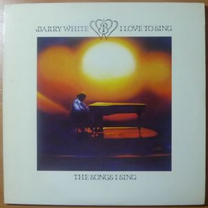 BARRY WHITE - I love to sing - LP
