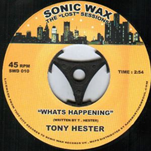 TONY HESTER - What's happening - 7inch (SP)