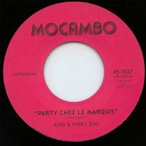 KIND & KINKY ZOO - Party chez le marquis / Kinky regards - 7inch (SP)