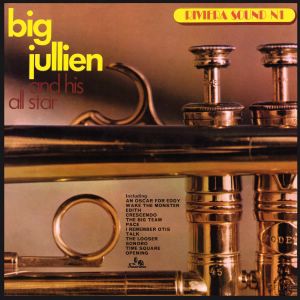 BIG JULLIEN AND HIS ALL STAR - Riviera sound n1 - Disque 33T
