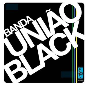 BANDA UNIAO BLACK - Same - LP