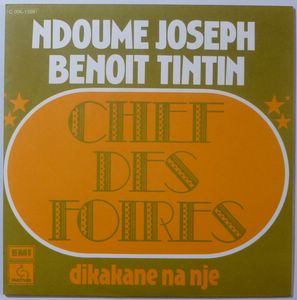 NDOUME JOSEPH BENOIT TINTIN - Chef des foires - 7inch (SP)