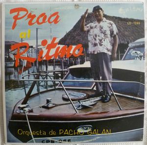 ORQUESTA DE PACHO GALAN - Proa al ritmo - LP