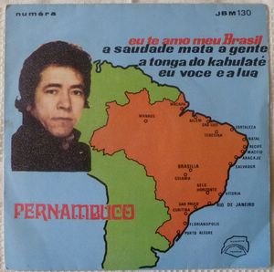 PERNAMBUCO - Eu te amo meu Brasil - 7inch (SP)