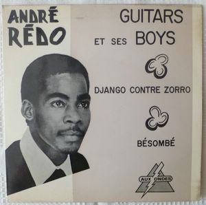 ANDRE REDO ET LES GUITARS BOYS - Besombe / Django contre Zorro - 7inch (SP)