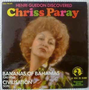 CHRISS PARAY - Bananas of Bahamas / Civilisation - 7inch (SP)