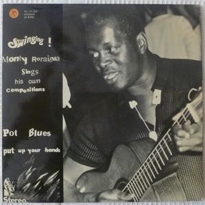 MONTY ROREAIMA - Pot Blues / Put up your hands - 7inch (SP)
