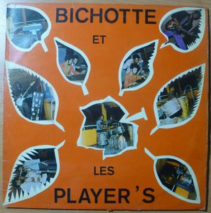 BICHOTTE ET LES PLAYER'S - Same - LP