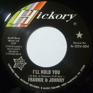 FRANKIE & JOHNNY - I'll hold you - 7inch (SP)