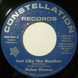 NOLAN CHANCE - Just like the weather / If he makes you - 7inch (SP)