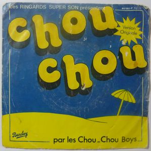 LES CHOU-CHOU BOYS - Chouchou - 7inch (SP)