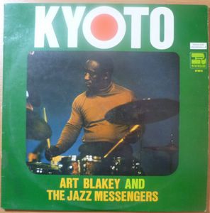 ART BLAKEY AND THE JAZZ MESSENGERS - Kyoto - LP