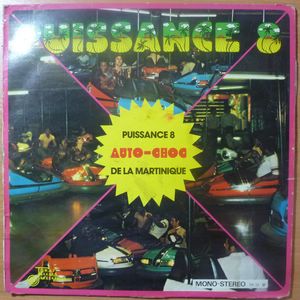PUISSANCE 8 - Auto-choc de la Martinique - Disque 33T