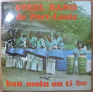 STEEL BAND DE PORT-LOUIS - Ban moin on ti bo - Disque 33T