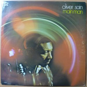 OLIVER SAIN - Main man - LP
