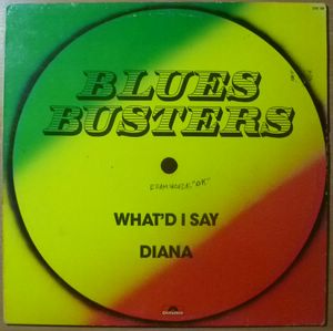 BLUES BUSTERS - What'd I say / Diana - 12 inch 33 rpm