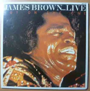 JAMES BROWN - Hot on the one - Double LP Gatefold