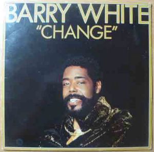 BARRY WHITE - Change - LP