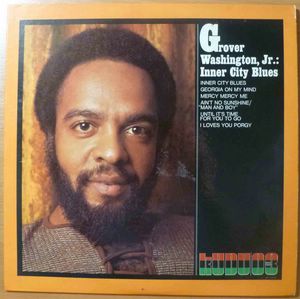 GROVER WASHINGTON JR. - Inner city blues - LP