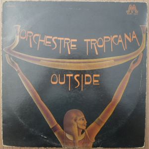 ORCHESTRE TROPICANA - Outside - LP