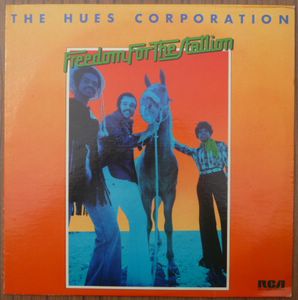 THE HUES CORPORATION - Freedom for the stallion - LP