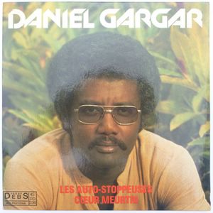 DANIEL GARGAR - Les auto-stoppeuses / Cur meurtri - 7inch (SP)