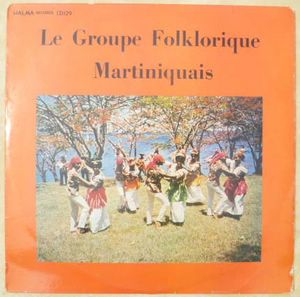 LE GROUPE FOLKLORIQUE MARTINIQUAIS - Same - LP