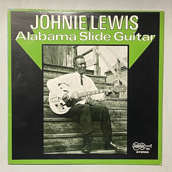 JOHNIE LEWIS - Alabama Slide Guitar - LP