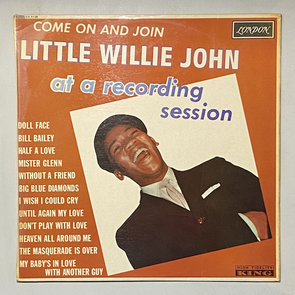 LITTLE WILLIE JOHN - Come And Join Little Willie John At A Recording Session - LP
