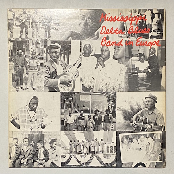 MISSISSIPPI DELTA BLUES BAND - Mississippi Delta Blues Band In Europe - LP