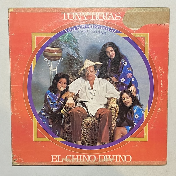 Tony Rojas And His Orchestra El Chino Divino