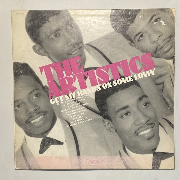 THE ARTISTICS - Get my hands on some lovin' - LP