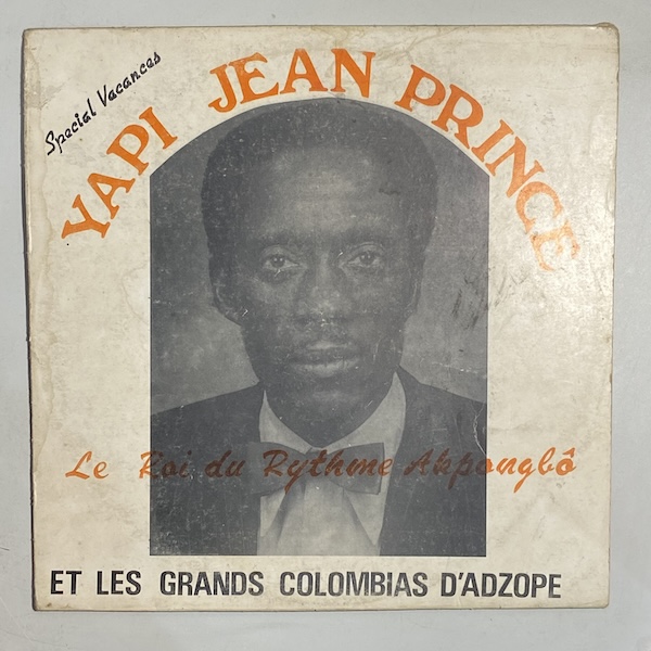 YAPI JEAN PRINCE ET LES GRANDS COLOMBIAS D'ADZOPE - Special vacances - LP