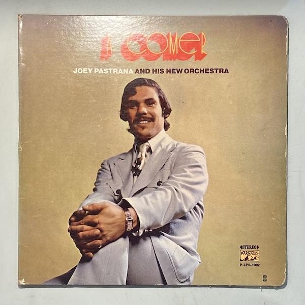 JOEY PASTRANA AND HIS NEW ORCHESTRA - A Comer - LP