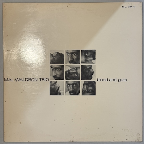 mal waldron blood and guts