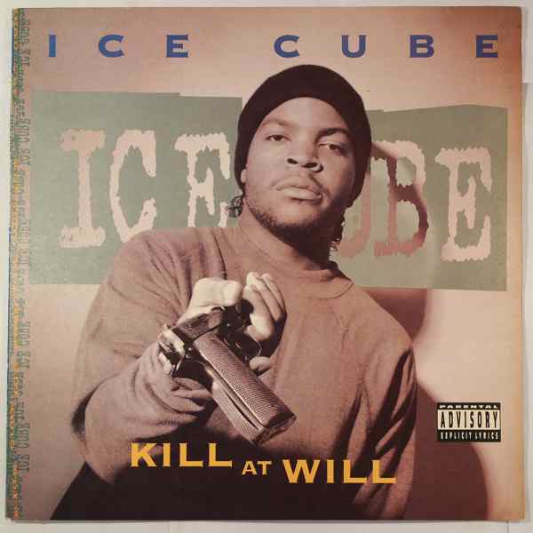 ICE CUBE - Kill At Will - 33T