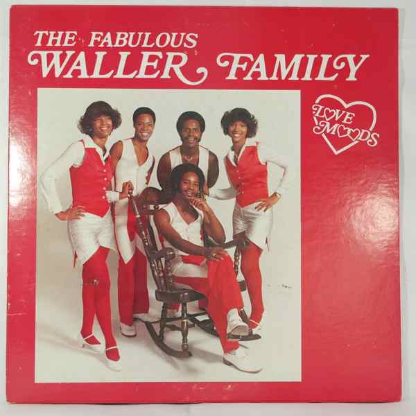 THE FABULOUS WALLER FAMILY - Love moods - 33T