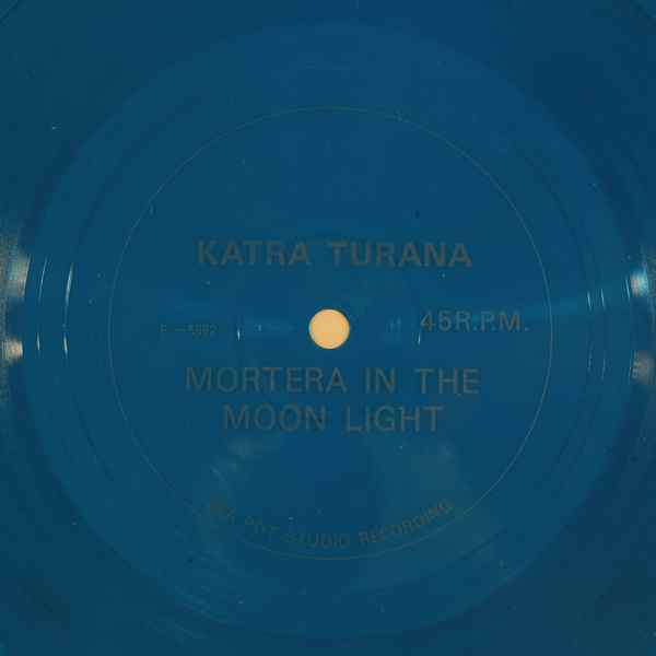 KATRA TURANA - Mortera in the moon light - 45T (SP 2 titres)