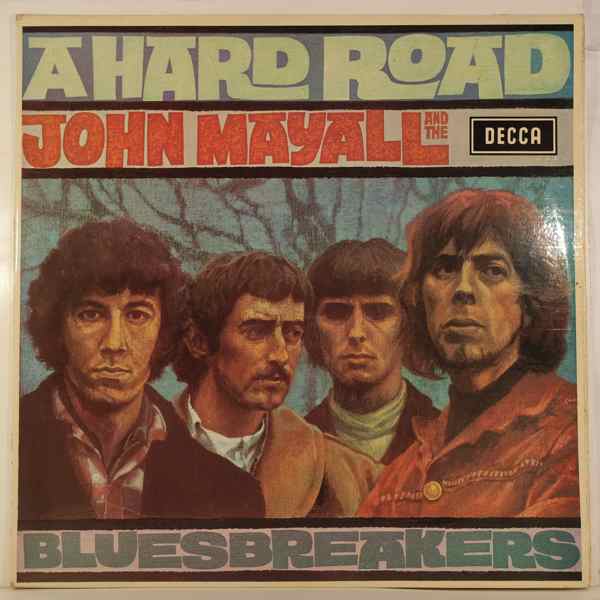 John Mayall A hard road (Vinyl Records, LP, CD) on CDandLP